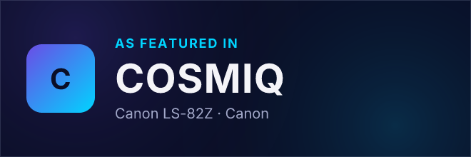 Canon LS-82Z — Featured in COSMIQ