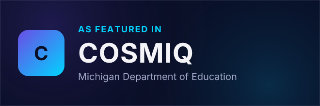 Michigan Department of Education — Featured in COSMIQ