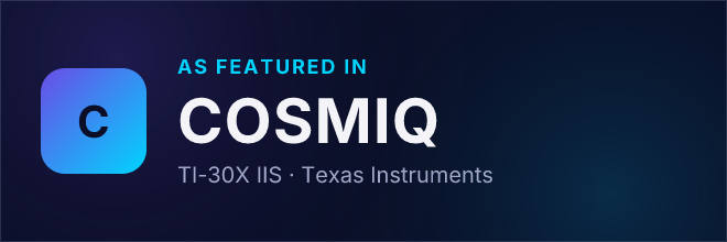 TI-30X IIS — Featured in COSMIQ