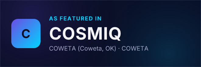 COWETA (Coweta, OK) — Featured in COSMIQ