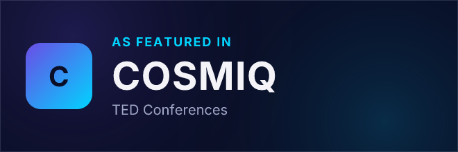 TED Conferences — Featured in COSMIQ