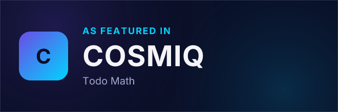 Todo Math — Featured in COSMIQ