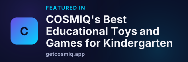 Featured in COSMIQ's Best Educational Toys and Games for Kindergarten