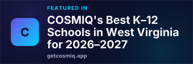 Featured in COSMIQ's Best K–12 Schools in West Virginia for 2026–2027