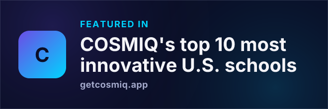 Featured in COSMIQ's top 10 most innovative U.S. schools