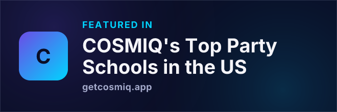 Featured in COSMIQ's Top Party Schools in the US