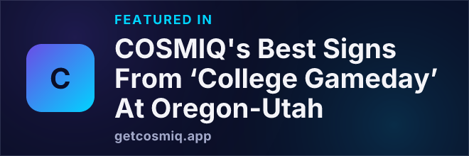 Featured in COSMIQ's Best Signs From ‘College Gameday’ At Oregon-Utah