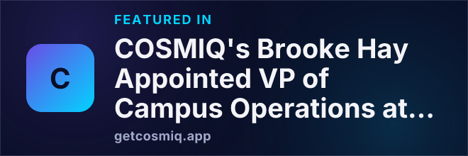 Featured in COSMIQ's Brooke Hay Appointed VP of Campus Operations at Southeast Community College
