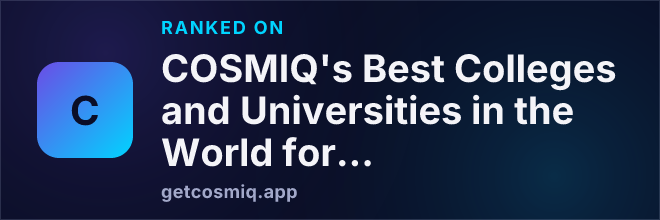 Ranked on COSMIQ's Best Colleges and Universities in the World for Biology