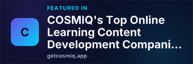 Featured in COSMIQ's Top Online Learning Content Development Companies