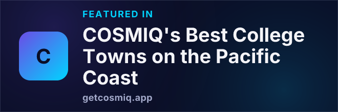 Featured in COSMIQ's Best College Towns on the Pacific Coast