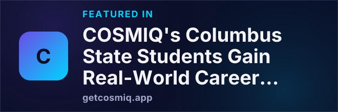 Featured in COSMIQ's Columbus State Students Gain Real-World Career Insights Through Collaborative Program