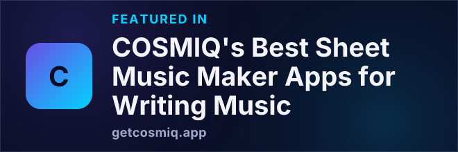Featured in COSMIQ's Best Sheet Music Maker Apps for Writing Music