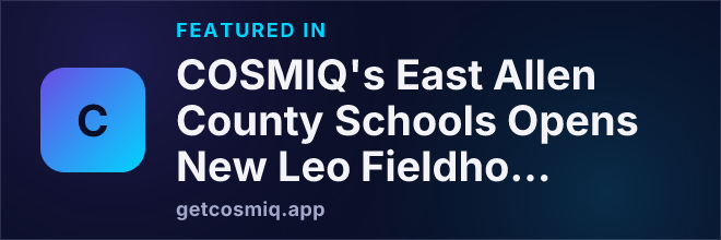 Featured in COSMIQ's East Allen County Schools Opens New Leo Fieldhouse, Expanding Opportunities for Students and Community