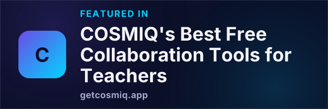 Featured in COSMIQ's Best Free Collaboration Tools for Teachers