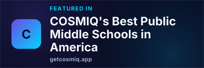Featured in COSMIQ's Best Public Middle Schools in America