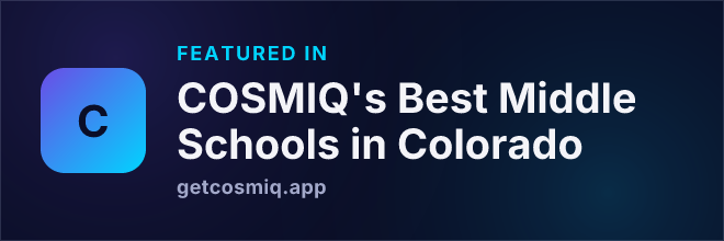 Featured in COSMIQ's Best Middle Schools in Colorado