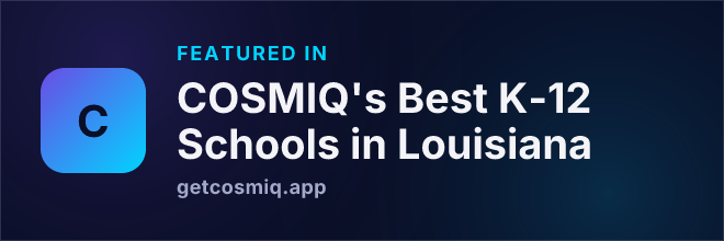 Featured in COSMIQ's Best K-12 Schools in Louisiana