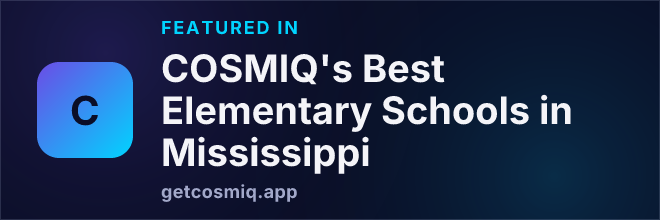 Featured in COSMIQ's Best Elementary Schools in Mississippi