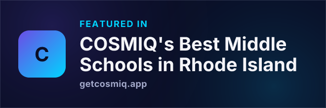 Featured in COSMIQ's Best Middle Schools in Rhode Island