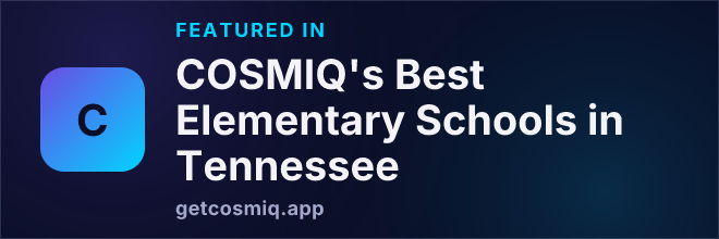 Featured in COSMIQ's Best Elementary Schools in Tennessee