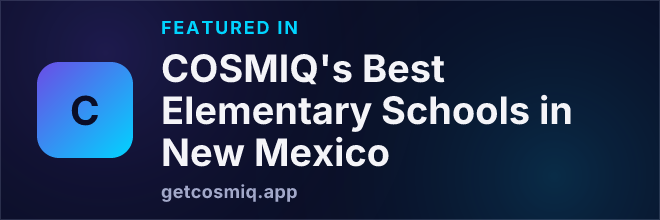 Featured in COSMIQ's Best Elementary Schools in New Mexico