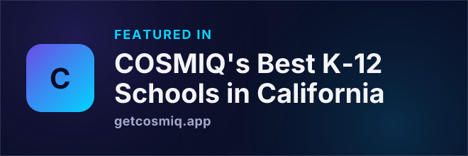 Featured in COSMIQ's Best K-12 Schools in California