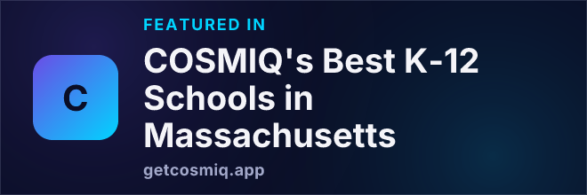 Featured in COSMIQ's Best K-12 Schools in Massachusetts