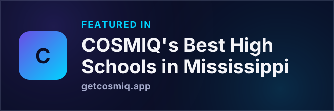 Featured in COSMIQ's Best High Schools in Mississippi