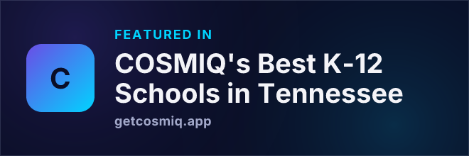 Featured in COSMIQ's Best K-12 Schools in Tennessee