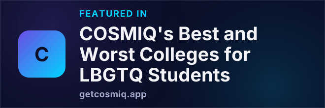Featured in COSMIQ's Best and Worst Colleges for LBGTQ Students