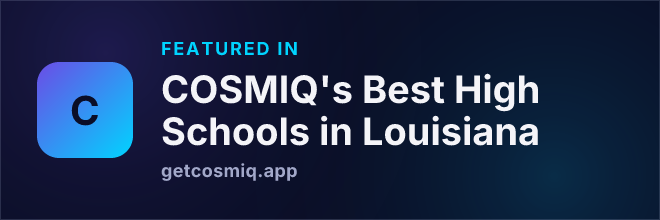 Featured in COSMIQ's Best High Schools in Louisiana