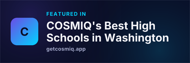 Featured in COSMIQ's Best High Schools in Washington