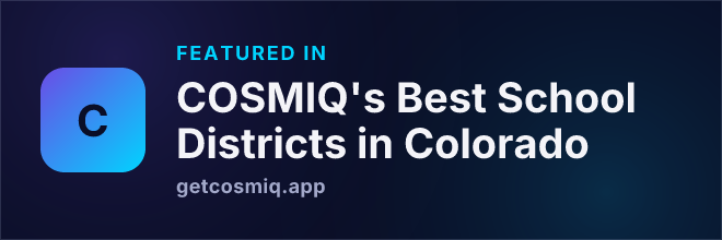 Featured in COSMIQ's Best School Districts in Colorado