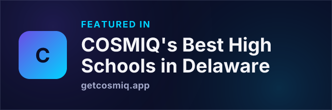 Featured in COSMIQ's Best High Schools in Delaware