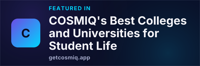 Featured in COSMIQ's Best Colleges and Universities for Student Life