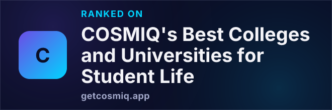 Ranked on COSMIQ's Best Colleges and Universities for Student Life