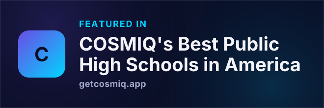 Featured in COSMIQ's Best Public High Schools in America