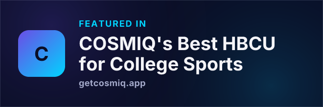 Featured in COSMIQ's Best HBCU for College Sports