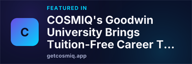 Featured in COSMIQ's Goodwin University Brings Tuition-Free Career Training to Massachusetts