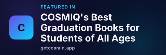 Featured in COSMIQ's Best Graduation Books for Students of All Ages
