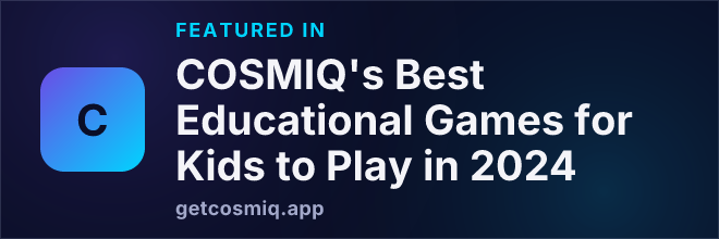 Featured in COSMIQ's Best Educational Games for Kids to Play in 2024