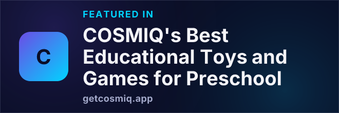 Featured in COSMIQ's Best Educational Toys and Games for Preschool