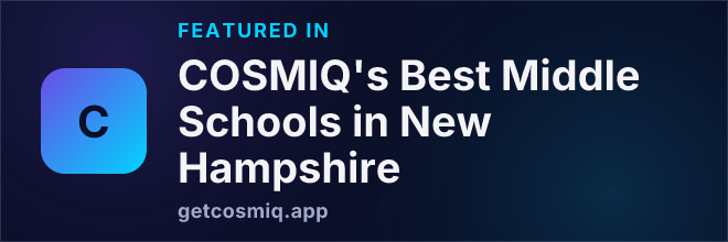 Featured in COSMIQ's Best Middle Schools in New Hampshire