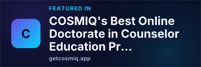 Featured in COSMIQ's Best Online Doctorate in Counselor Education Programs
