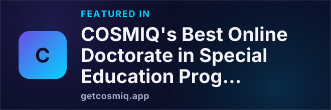 Featured in COSMIQ's Best Online Doctorate in Special Education Programs