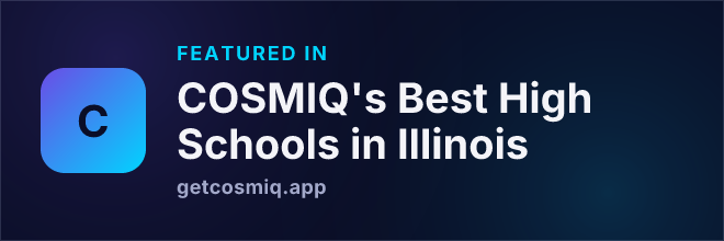 Featured in COSMIQ's Best High Schools in Illinois