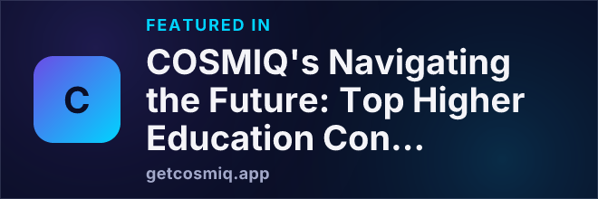 Featured in COSMIQ's Navigating the Future: Top Higher Education Conferences for 2026-2027