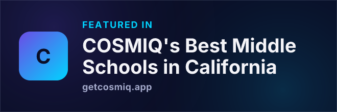 Featured in COSMIQ's Best Middle Schools in California