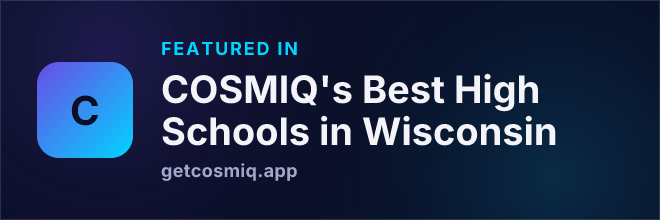 Featured in COSMIQ's Best High Schools in Wisconsin